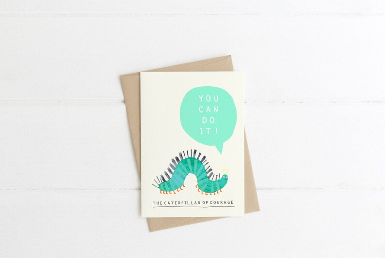 Caterpillar Of Courage Card