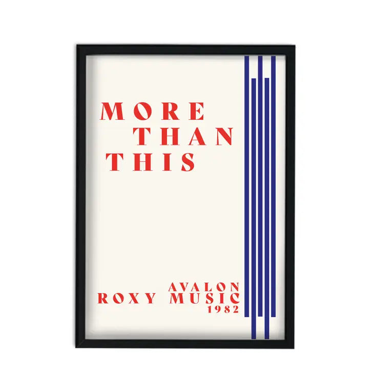 More Than This Print | A3