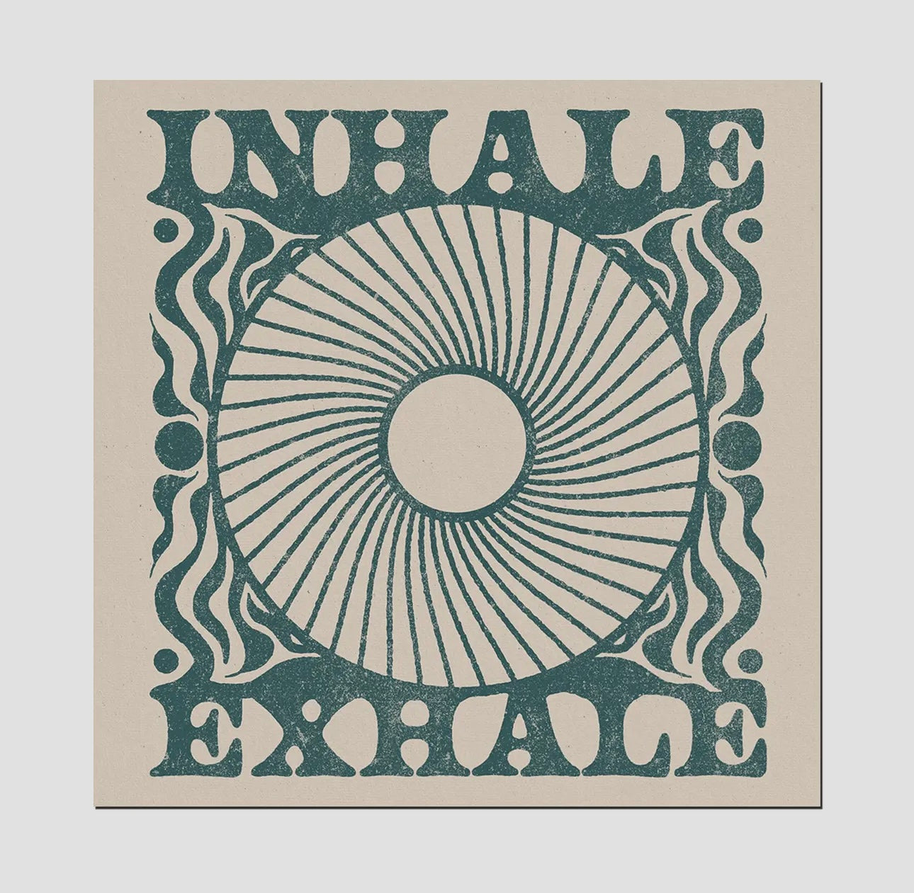 Inhale Exhale Print
